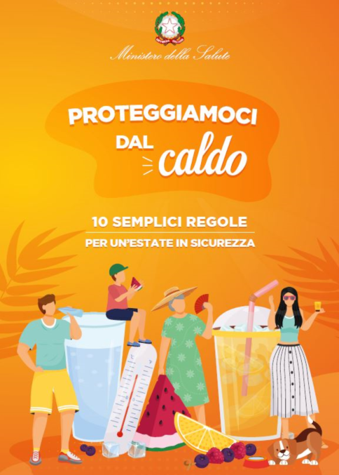PROTEGGIAMOCI DAL CALDO - 10 semplici regole per un'estate in sicurezza