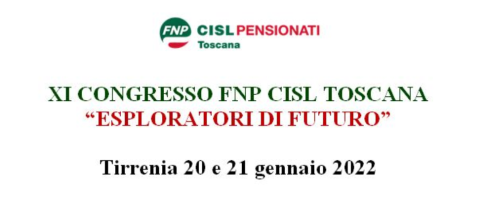 Fnp-Cisl Toscana a Congresso: “Esploratori di futuro”