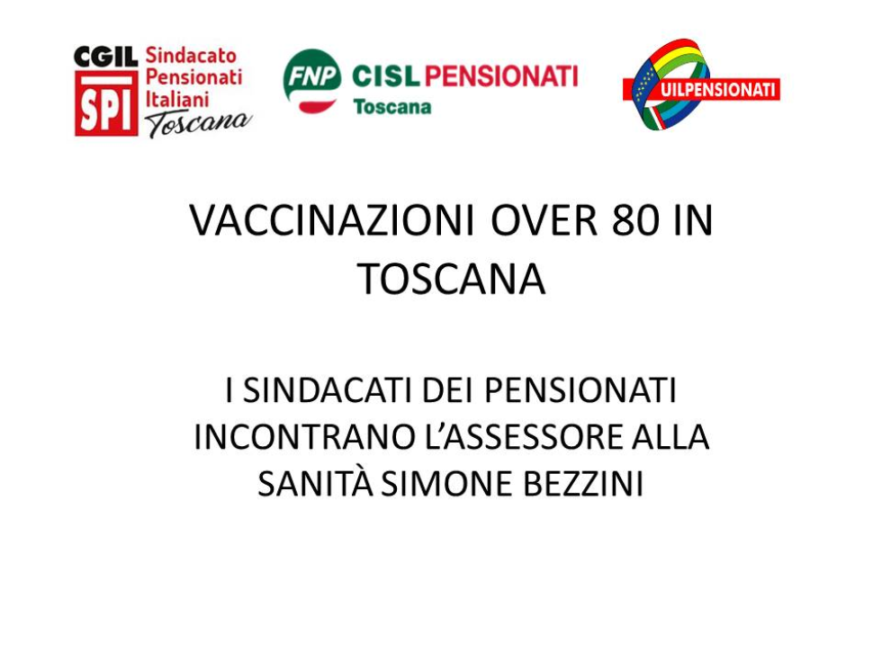 Vaccinazione agli anziani: incontro tra la Regione e i sindacati pensionati della Toscana