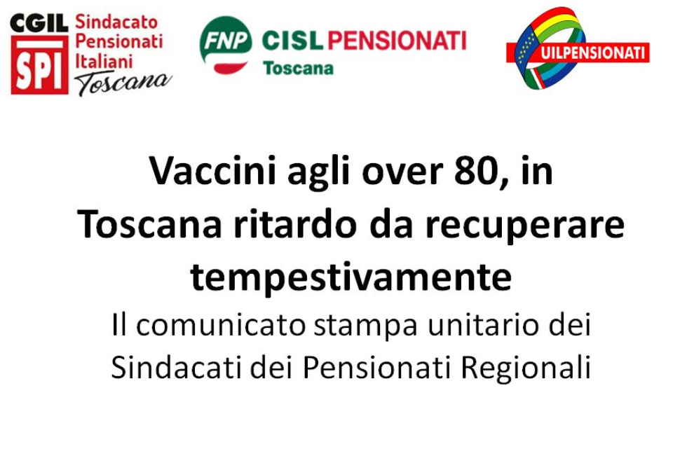 Vaccini agli over 80, in Toscana ritardo da recuperare tempestivamente